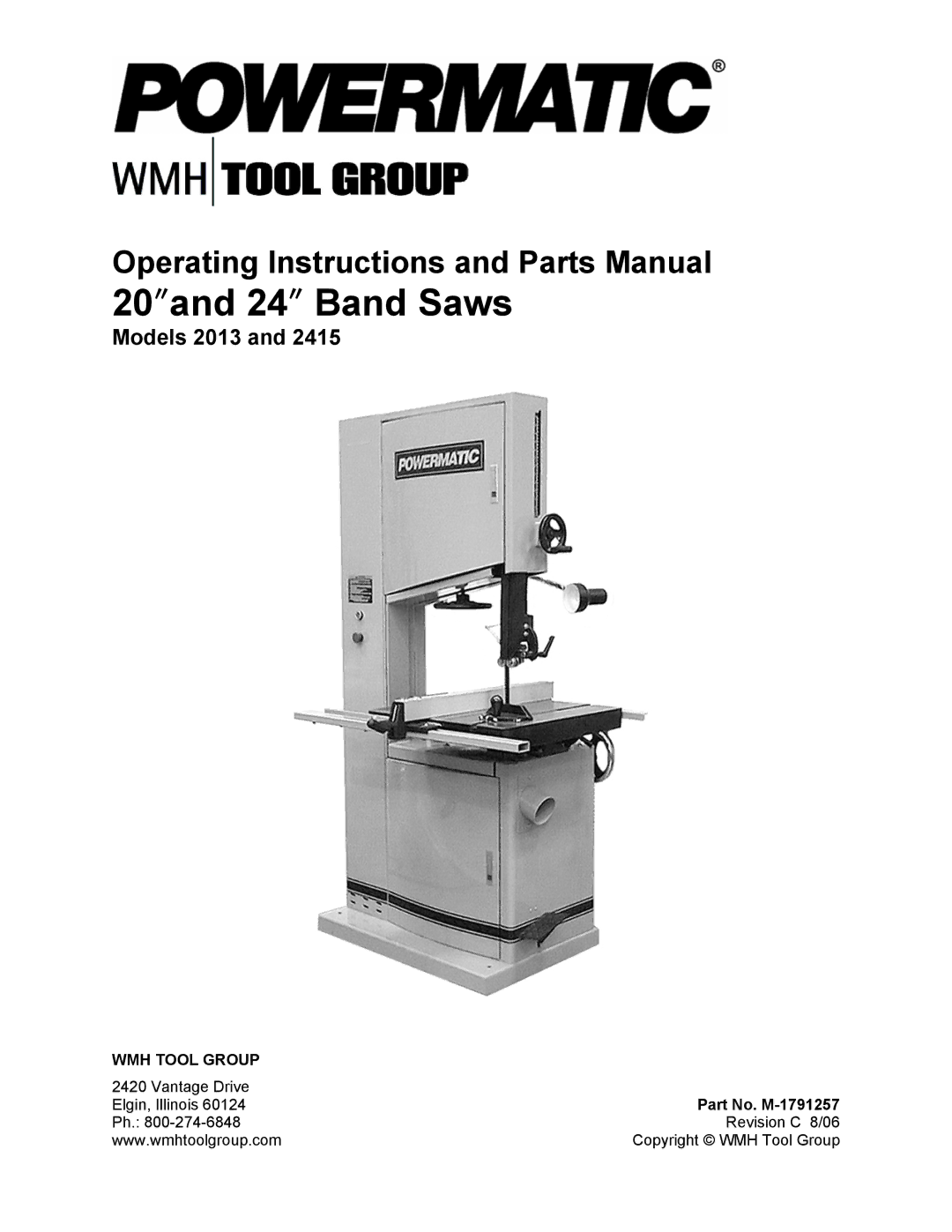 Powermatic 2415, 2013 operating instructions Vantage Drive Elgin, Illinois, Revision C 8/06, Copyright WMH Tool Group 