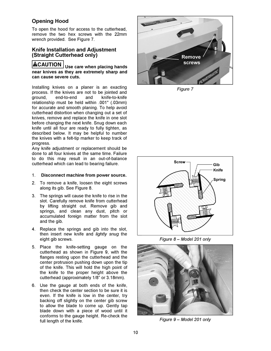 Powermatic 201HH operating instructions Opening Hood, Knife Installation and Adjustment Straight Cutterhead only 