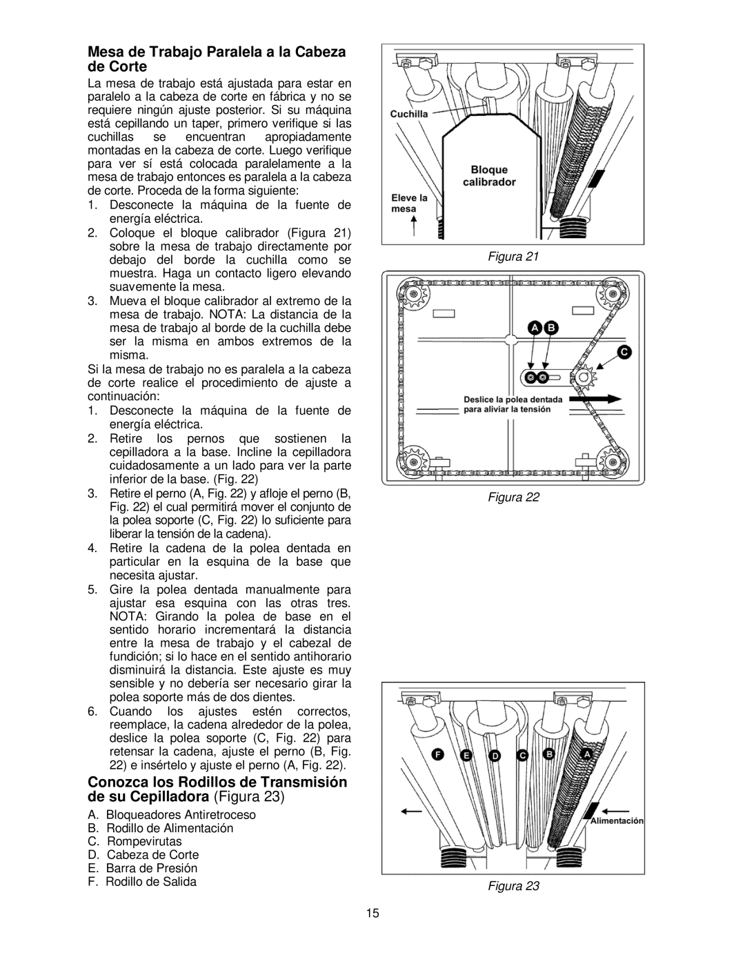 Powermatic 209HH operating instructions Mesa de Trabajo Paralela a la Cabeza de Corte 