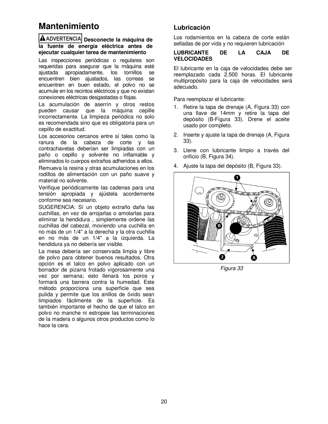 Powermatic 209HH operating instructions Mantenimiento, Lubricación 