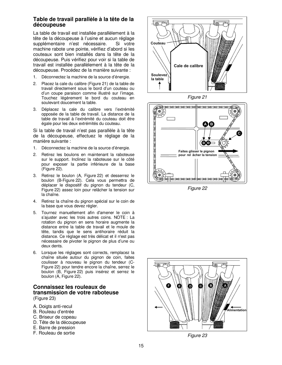 Powermatic 209HH operating instructions Table de travail parallèle à la tête de la découpeuse 