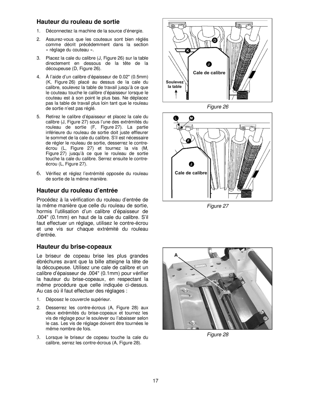 Powermatic 209HH operating instructions Hauteur du rouleau de sortie, Hauteur du rouleau d’entrée, Hauteur du brise-copeaux 