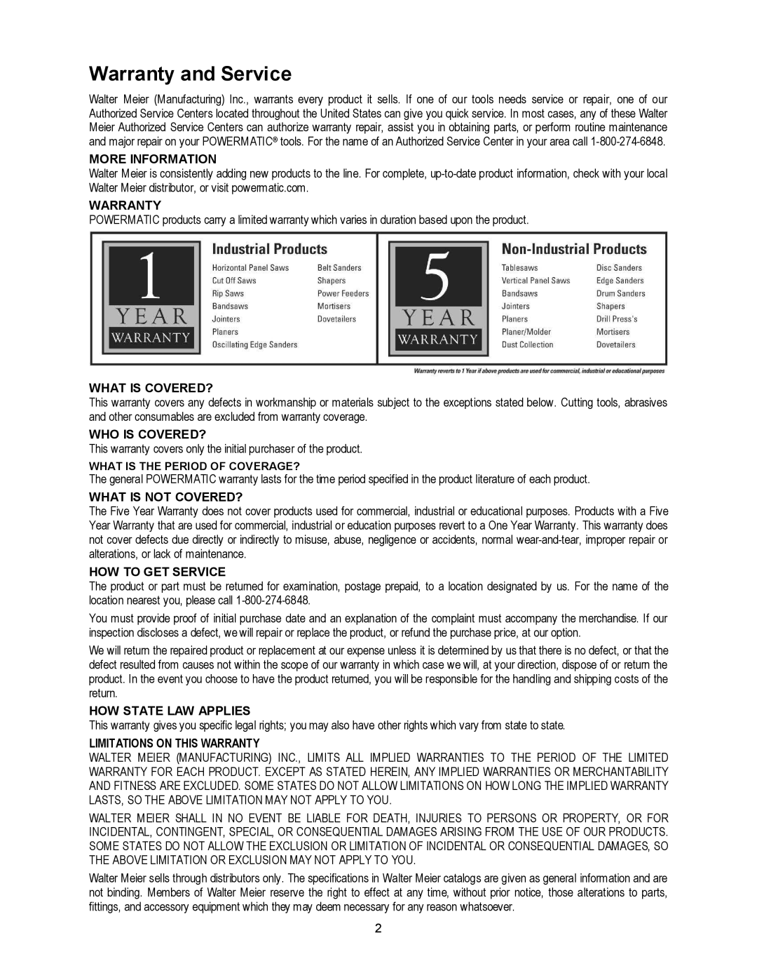 Powermatic 2700 manual Warranty and Service, More Information 