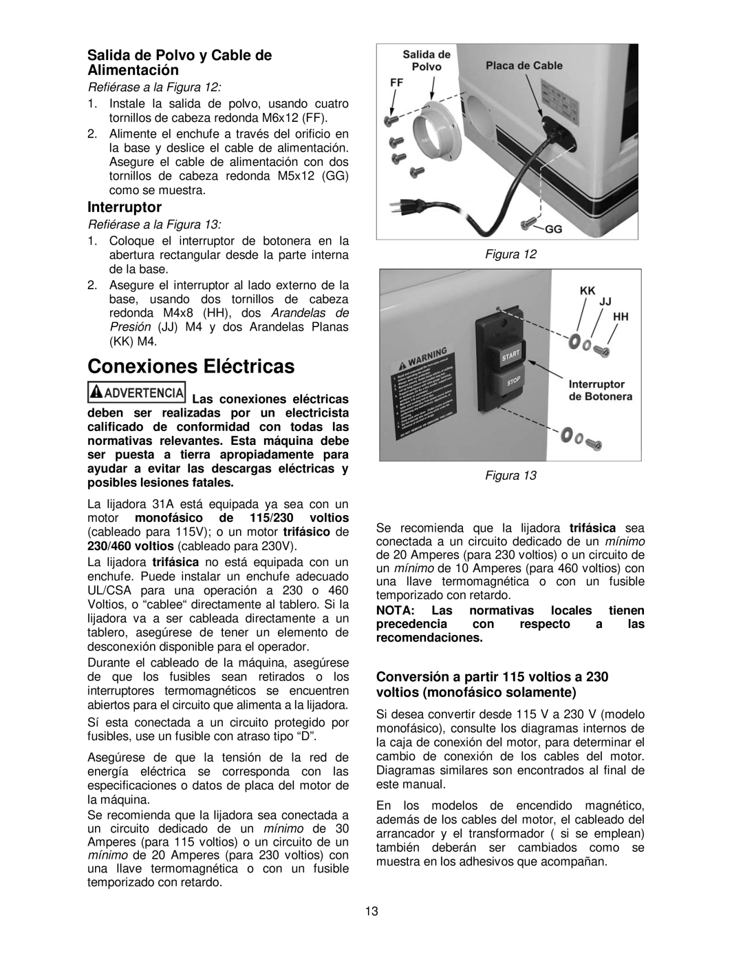 Powermatic 31A operating instructions Conexiones Eléctricas, Salida de Polvo y Cable de Alimentación, Interruptor 