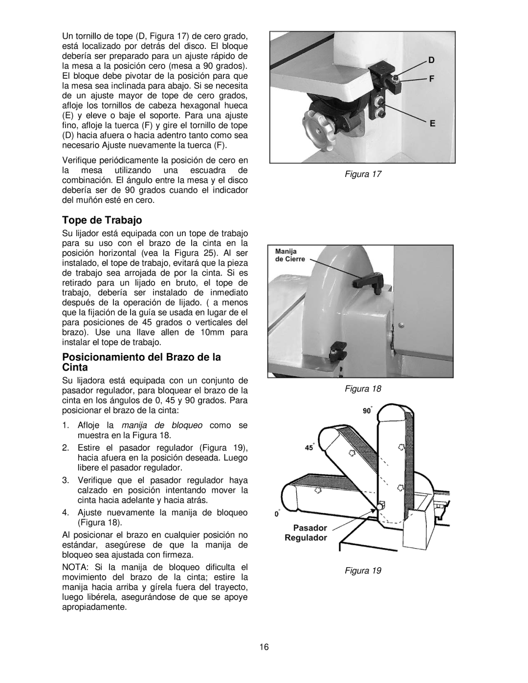 Powermatic 31A operating instructions Tope de Trabajo, Posicionamiento del Brazo de la Cinta 