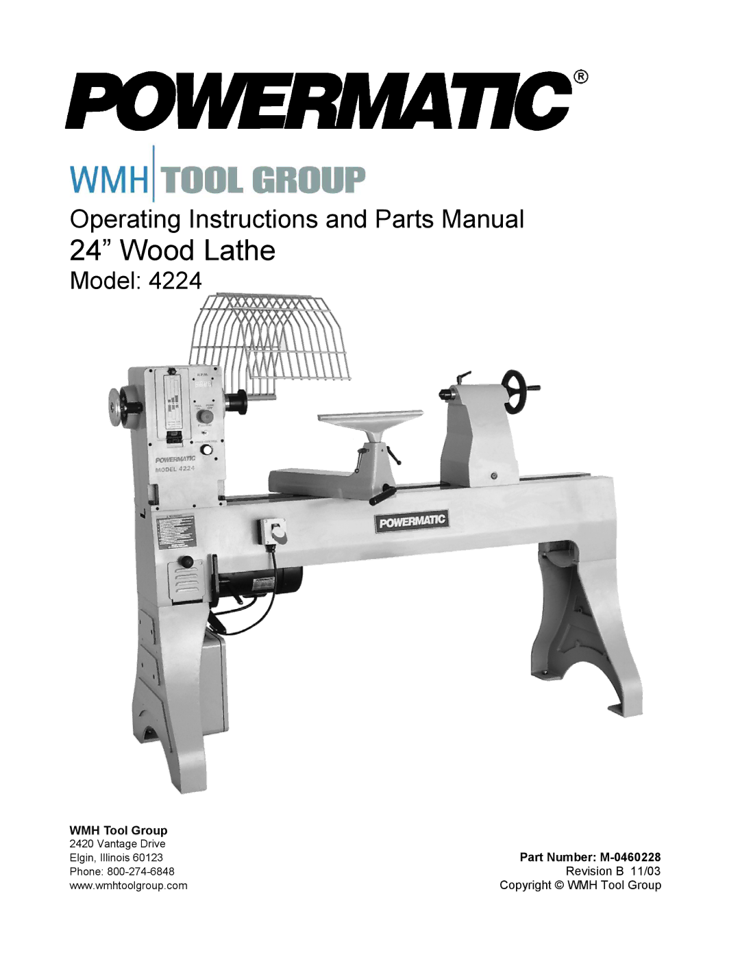 Powermatic 4224 operating instructions WMH Tool Group, Part Number M-0460228 