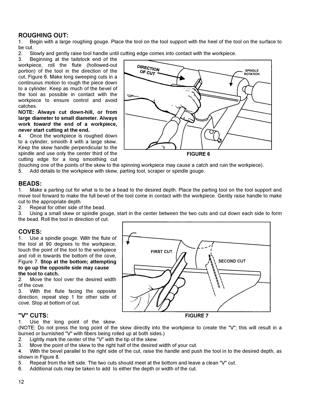 Powermatic 4224 operating instructions Roughing OUT 