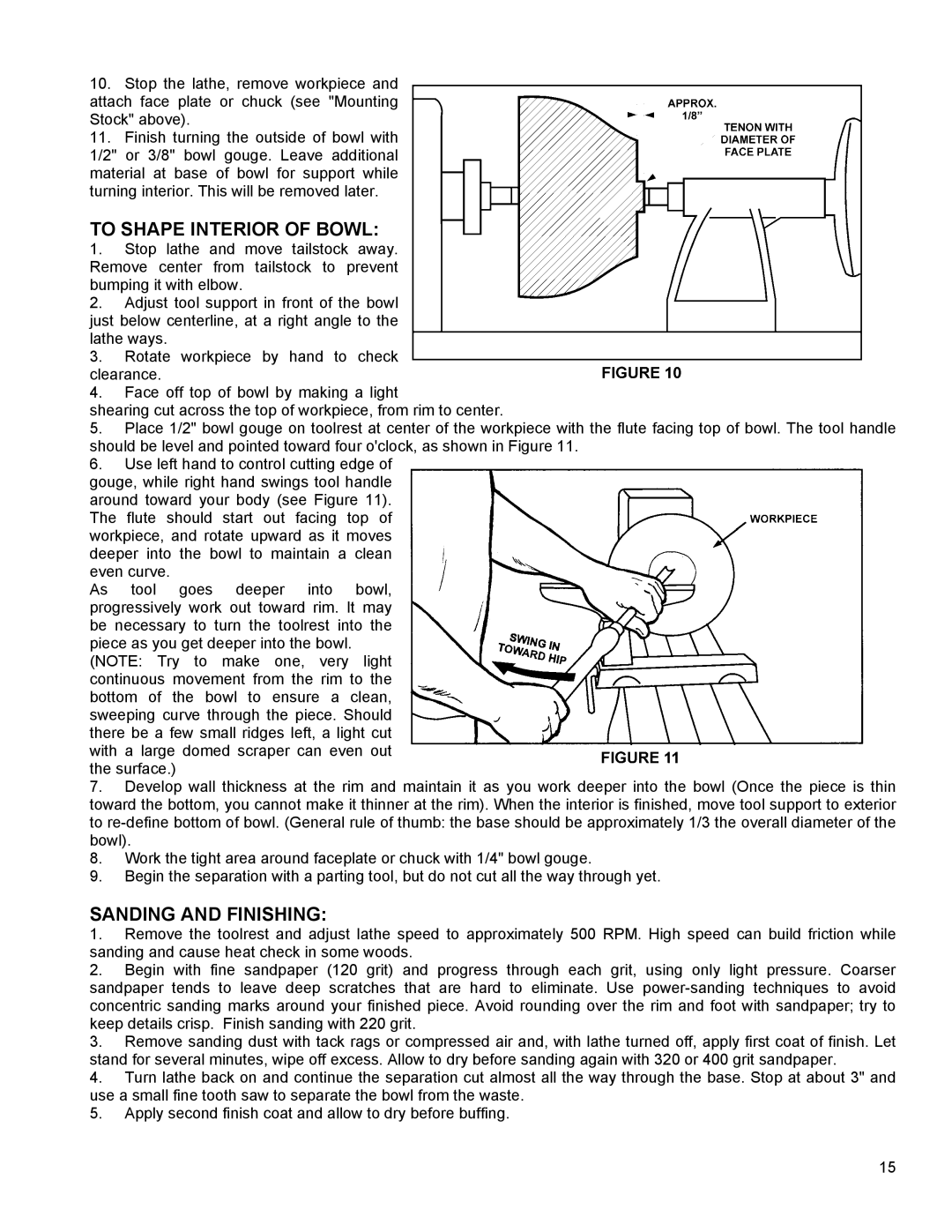 Powermatic 4224 operating instructions To Shape Interior of Bowl 