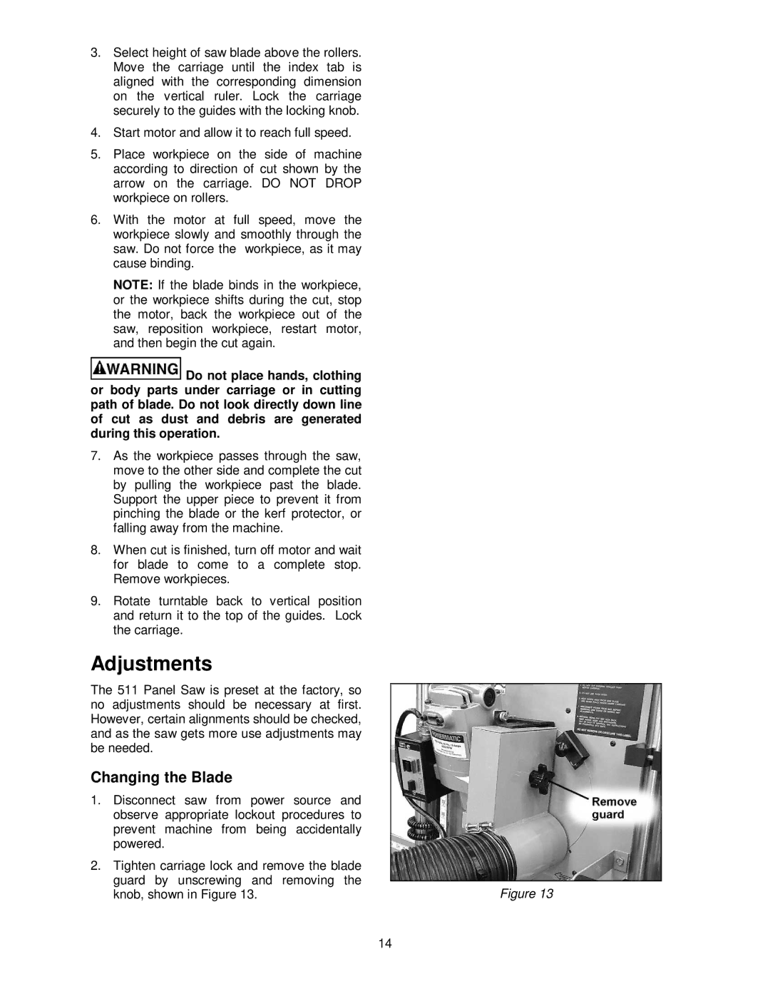 Powermatic 511 operating instructions Adjustments, Changing the Blade 