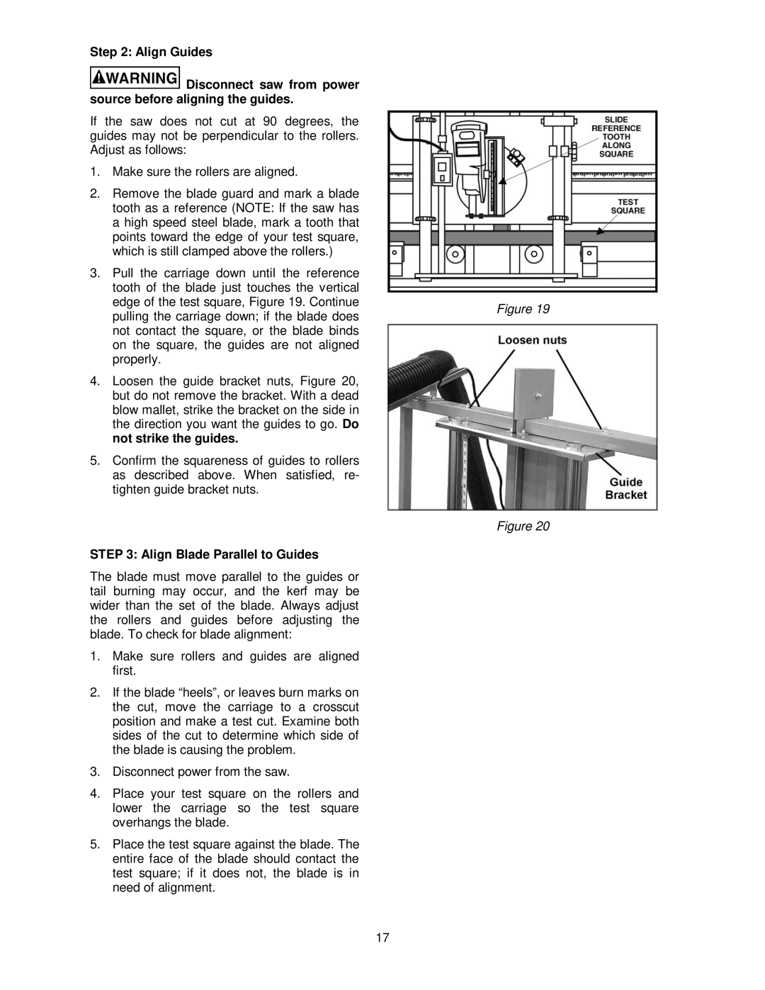 Powermatic 511 operating instructions Align Blade Parallel to Guides 