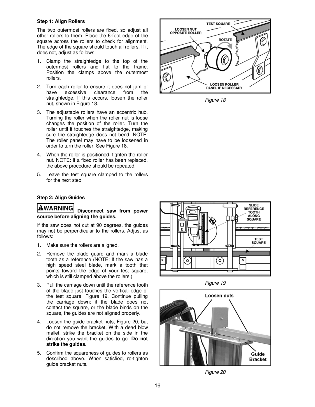 Powermatic 511 operating instructions Align Rollers 