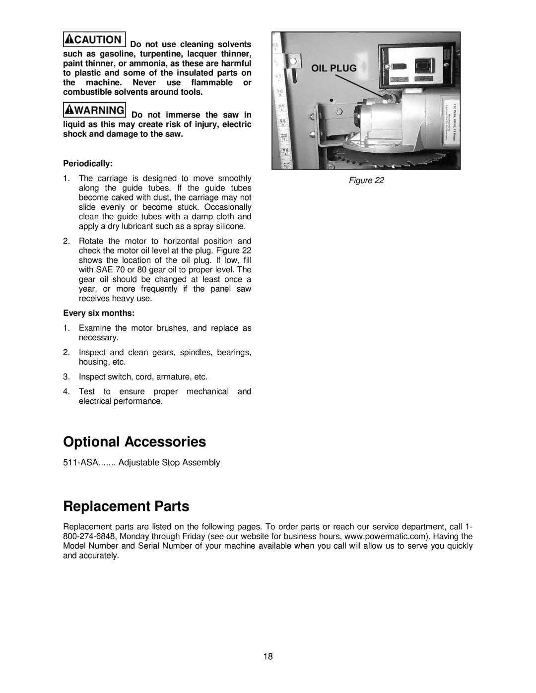 Powermatic 511 operating instructions Optional Accessories, Replacement Parts, Every six months 