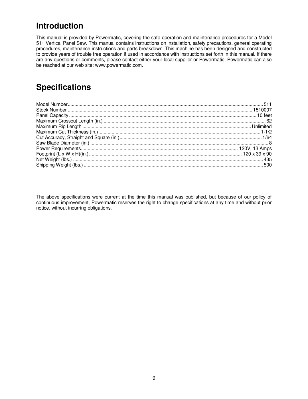 Powermatic 511 operating instructions Introduction Specifications, Unlimited 