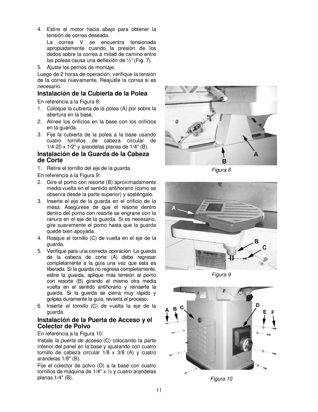 Powermatic 54HH, 54A Instalación de la Cubierta de la Polea, Instalación de la Guarda de la Cabeza de Corte 