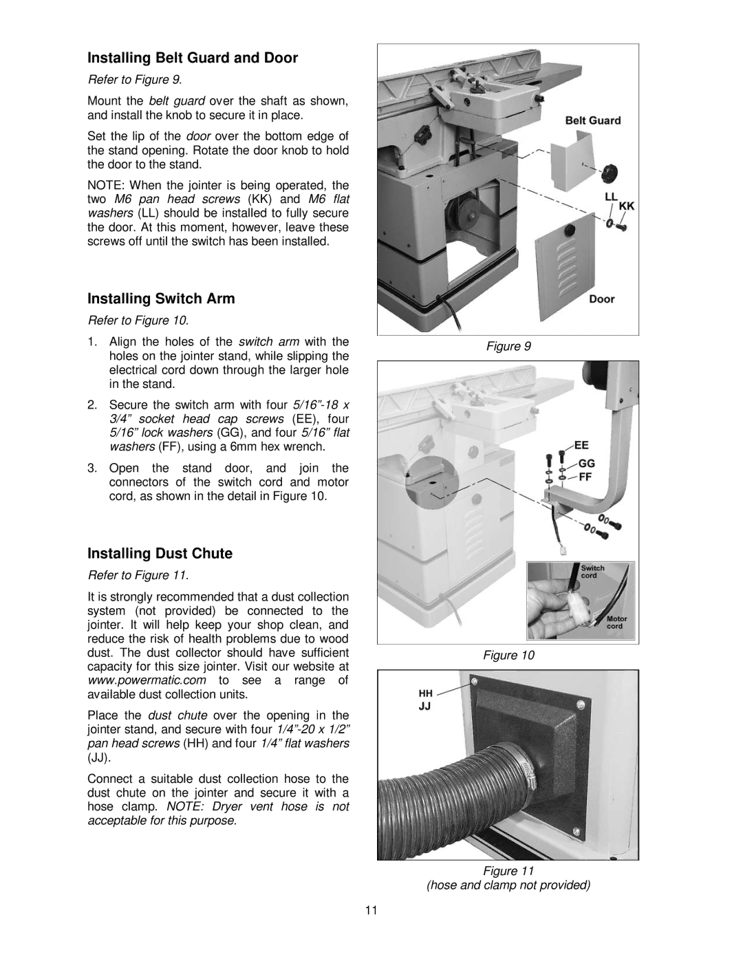 Powermatic 60HH Installing Belt Guard and Door, Installing Switch Arm, Installing Dust Chute, Hose and clamp not provided 