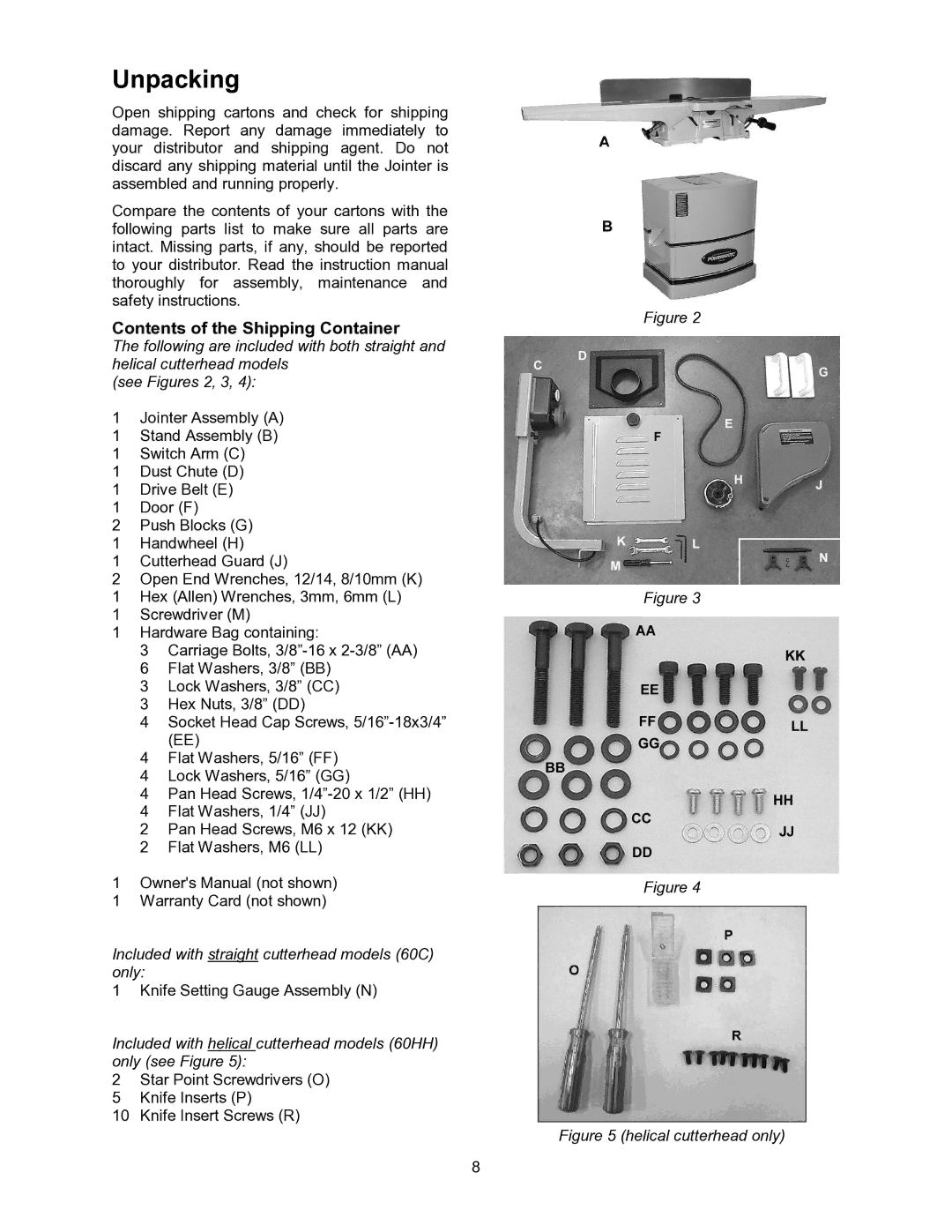 Powermatic 60C, 60HH operating instructions Unpacking, Contents of the Shipping Container 