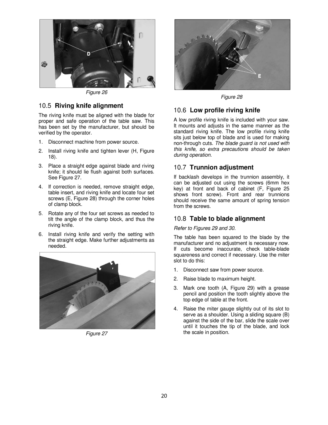 Powermatic 64B Riving knife alignment, Low profile riving knife, Trunnion adjustment, Table to blade alignment 