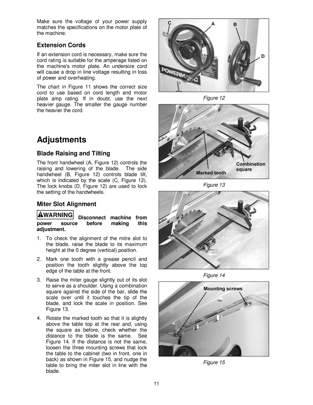 Powermatic 66 operating instructions Adjustments, Extension Cords, Blade Raising and Tilting, Miter Slot Alignment 