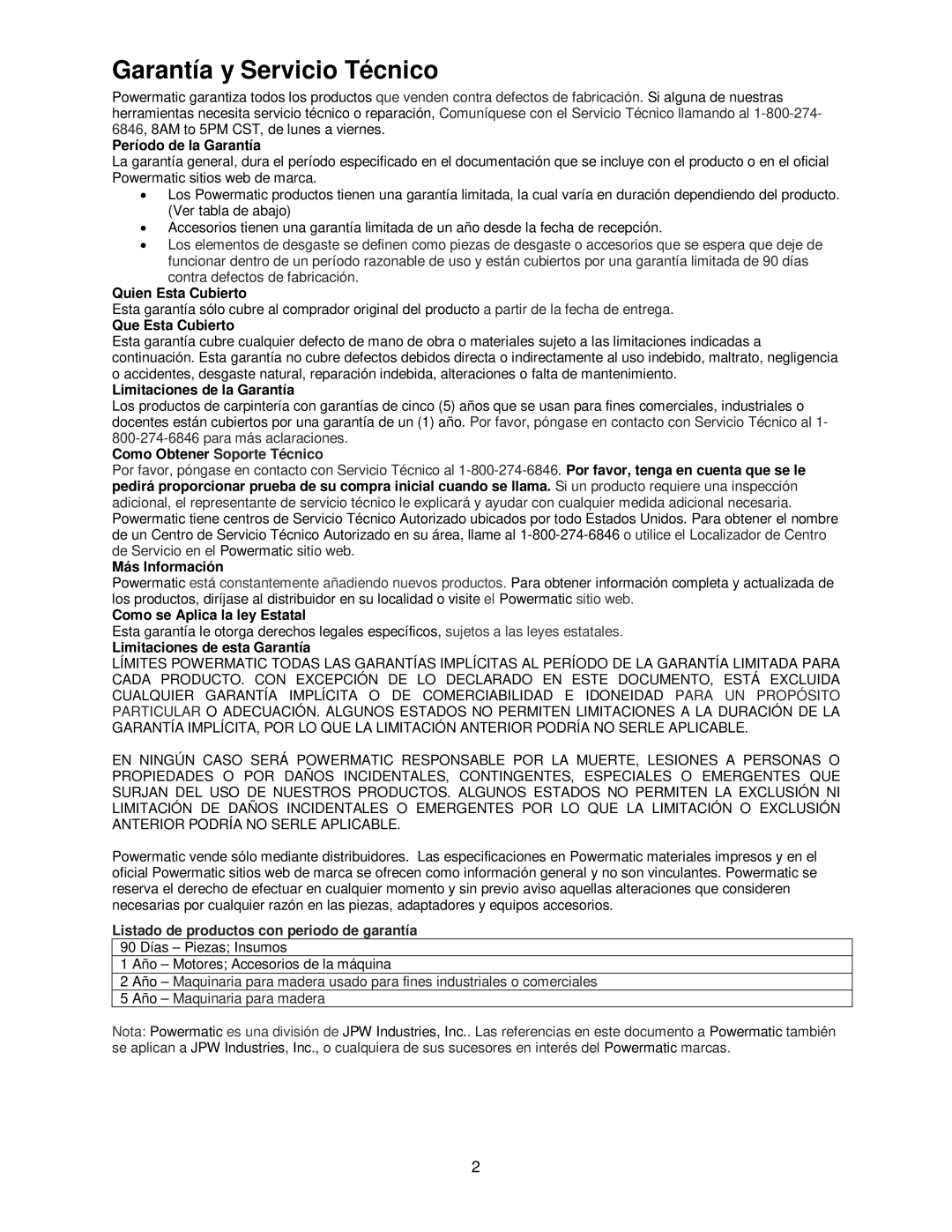 Powermatic 701 operating instructions Garantía y Servicio Técnico, Período de la Garantía 