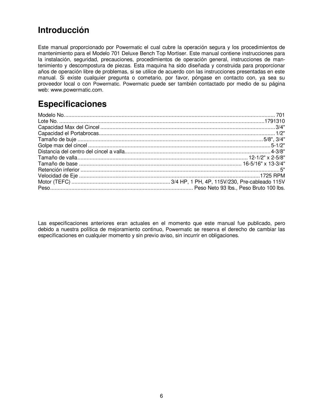 Powermatic 701 operating instructions Introducción Especificaciones 