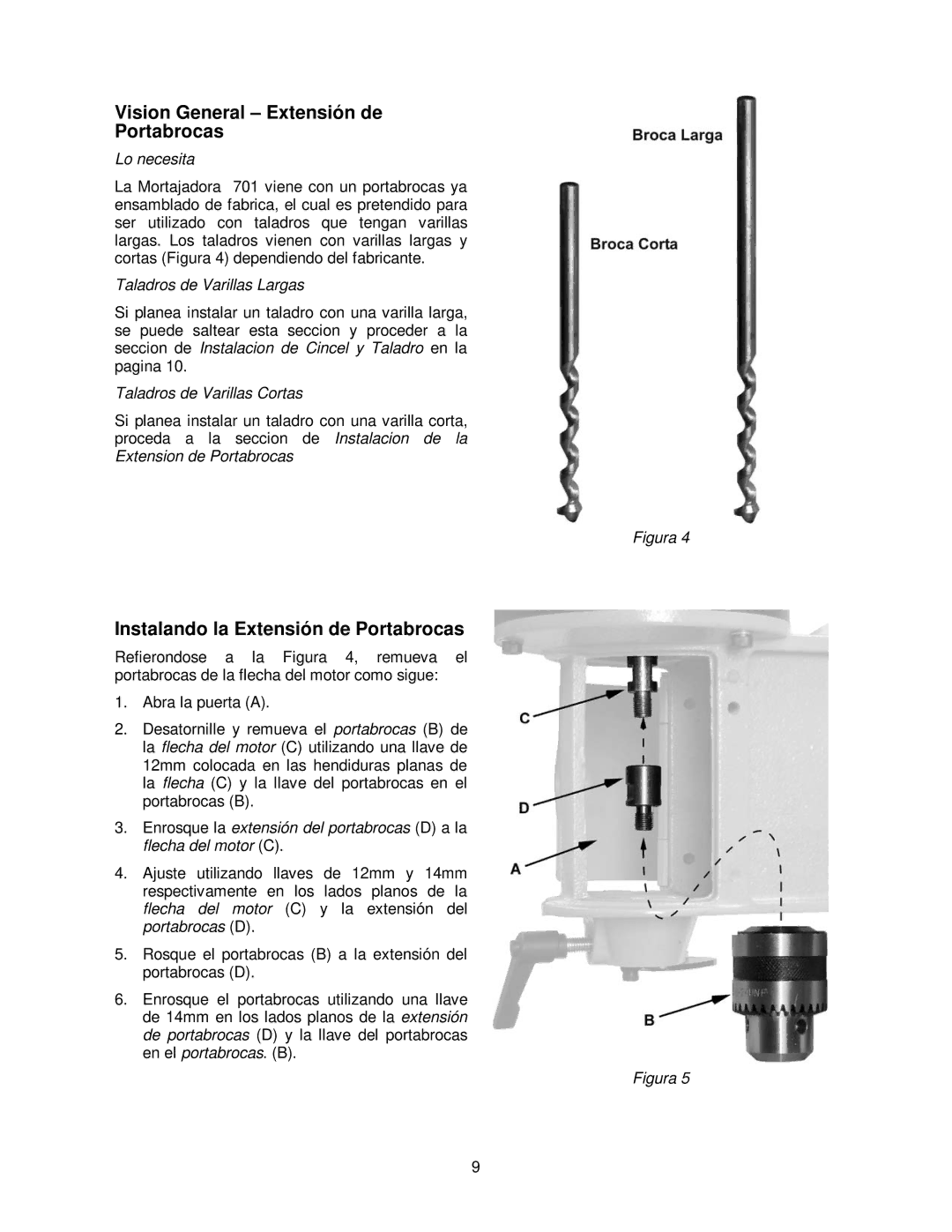 Powermatic 701 Vision General Extensión de Portabrocas, Instalando la Extensión de Portabrocas, Lo necesita 