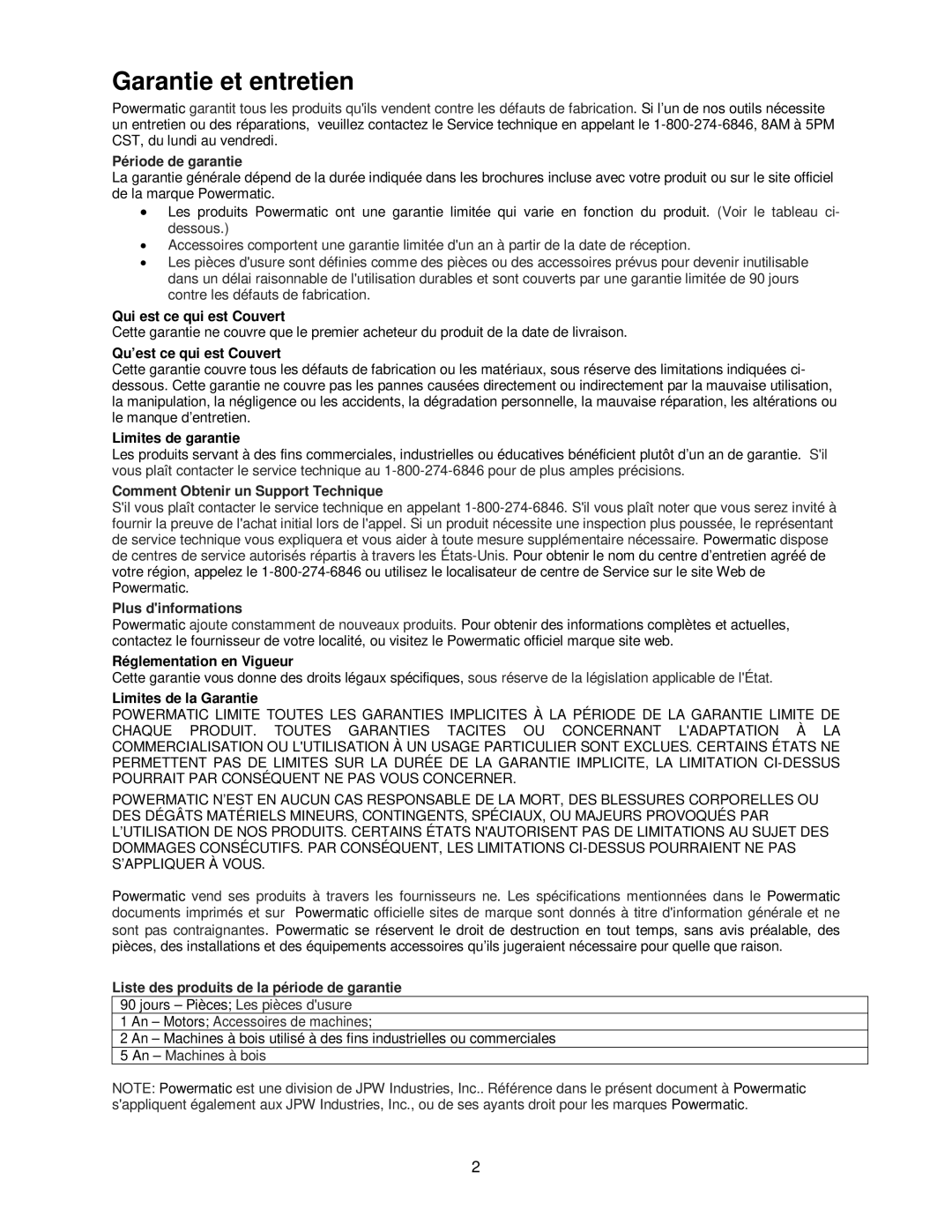 Powermatic 701 operating instructions Garantie et entretien, Période de garantie 