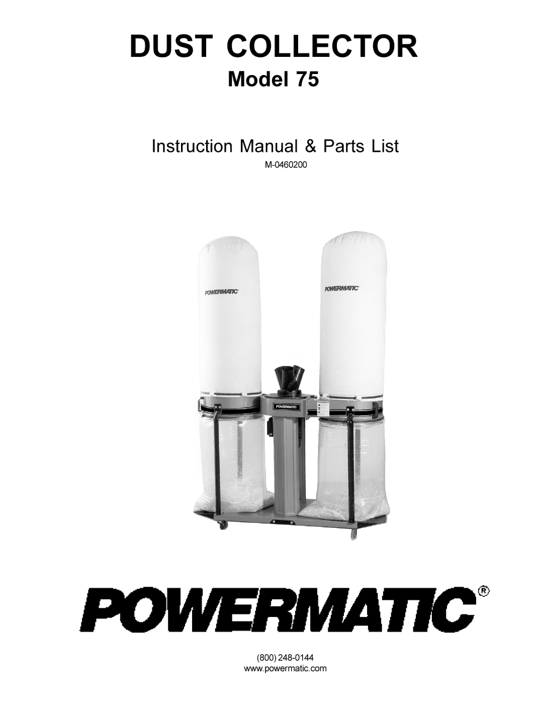 Powermatic 75 instruction manual Dust Collector 