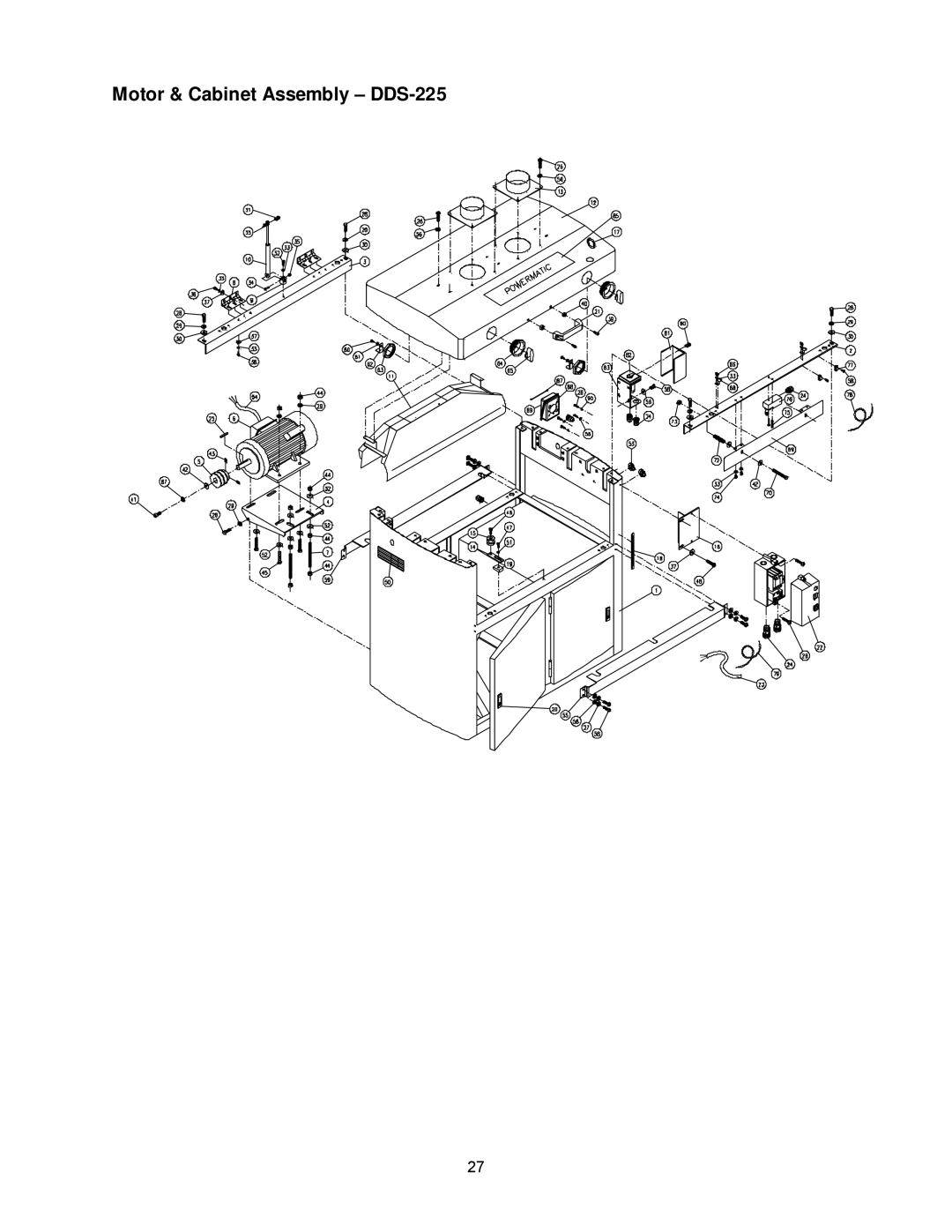 Powermatic DDS-237 operating instructions Motor & Cabinet Assembly DDS-225 