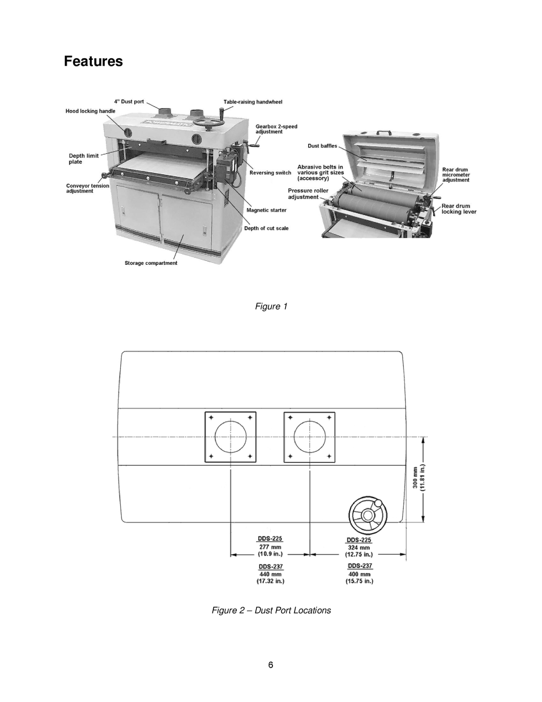 Powermatic DDS-237, DDS-225 operating instructions Features, Dust Port Locations 