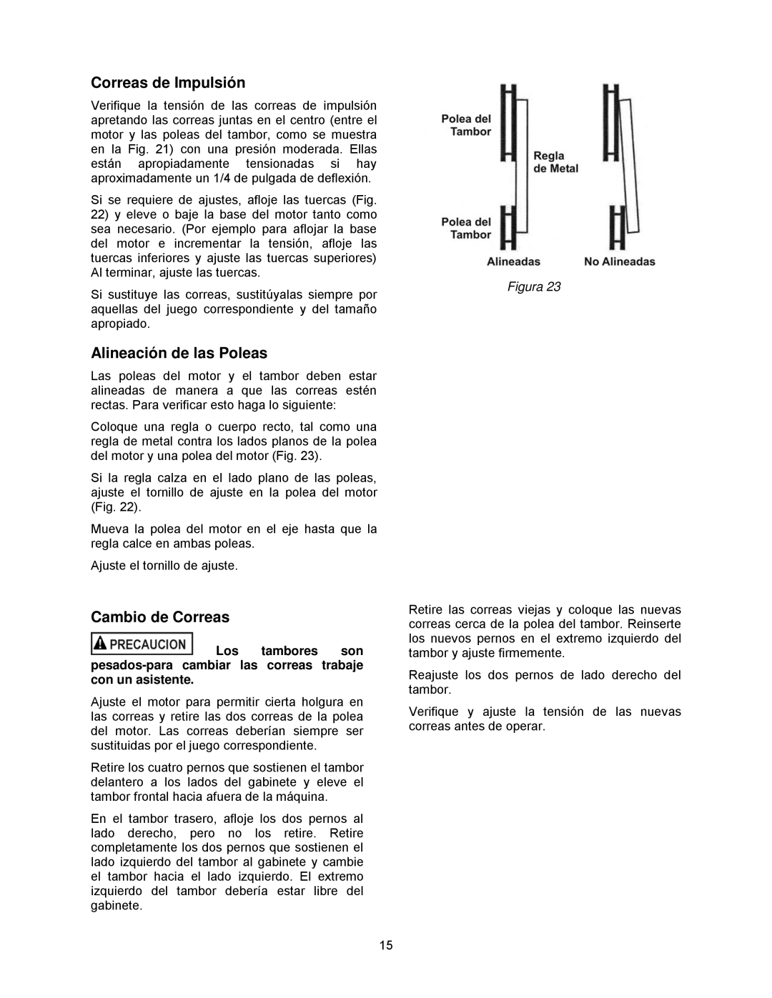 Powermatic DDS-225, DDS-237 operating instructions Correas de Impulsión, Alineación de las Poleas, Cambio de Correas 