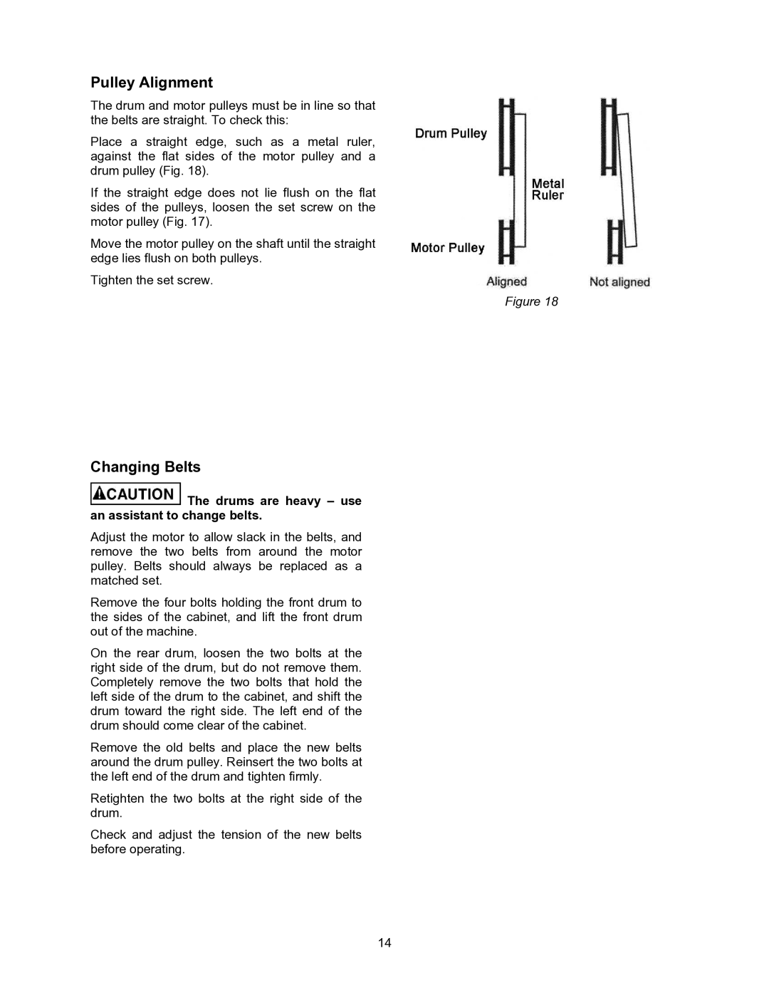 Powermatic DDS-237, DDS-225 operating instructions Pulley Alignment, Changing Belts 