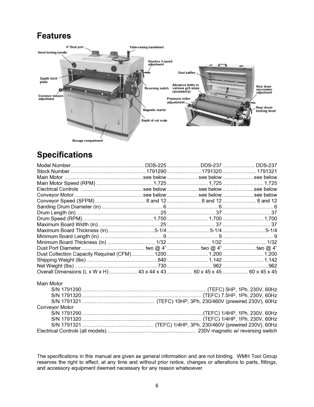 Powermatic DDS-237, DDS-225 operating instructions Features Specifications, 700 