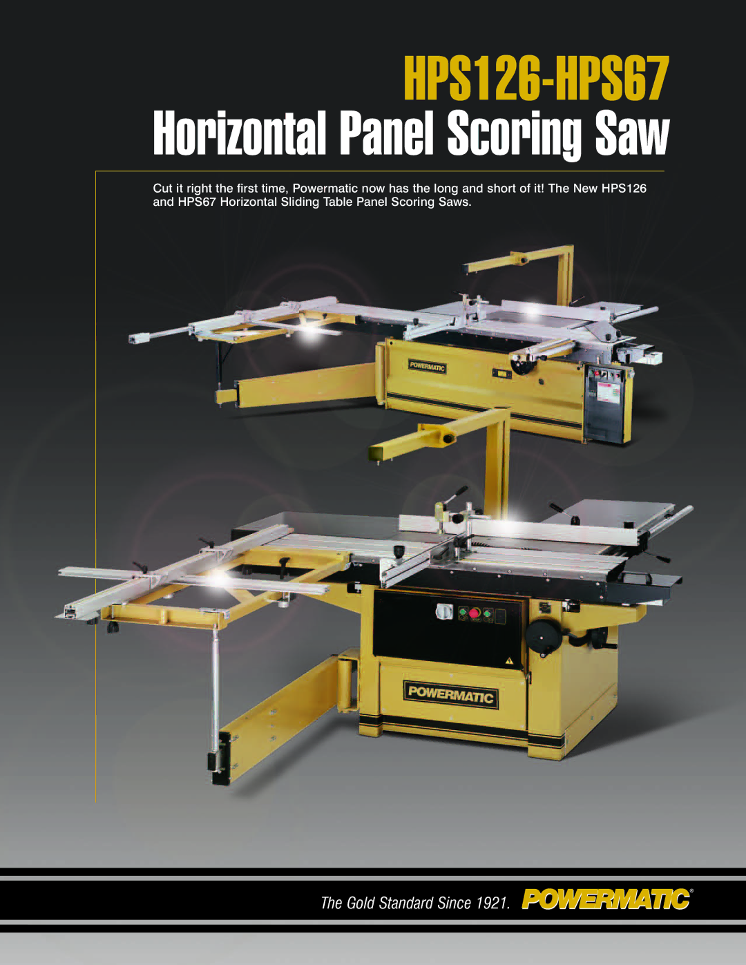 Powermatic HPS67 operating instructions Horizontal Panel Saw, Part No. M-0460273 