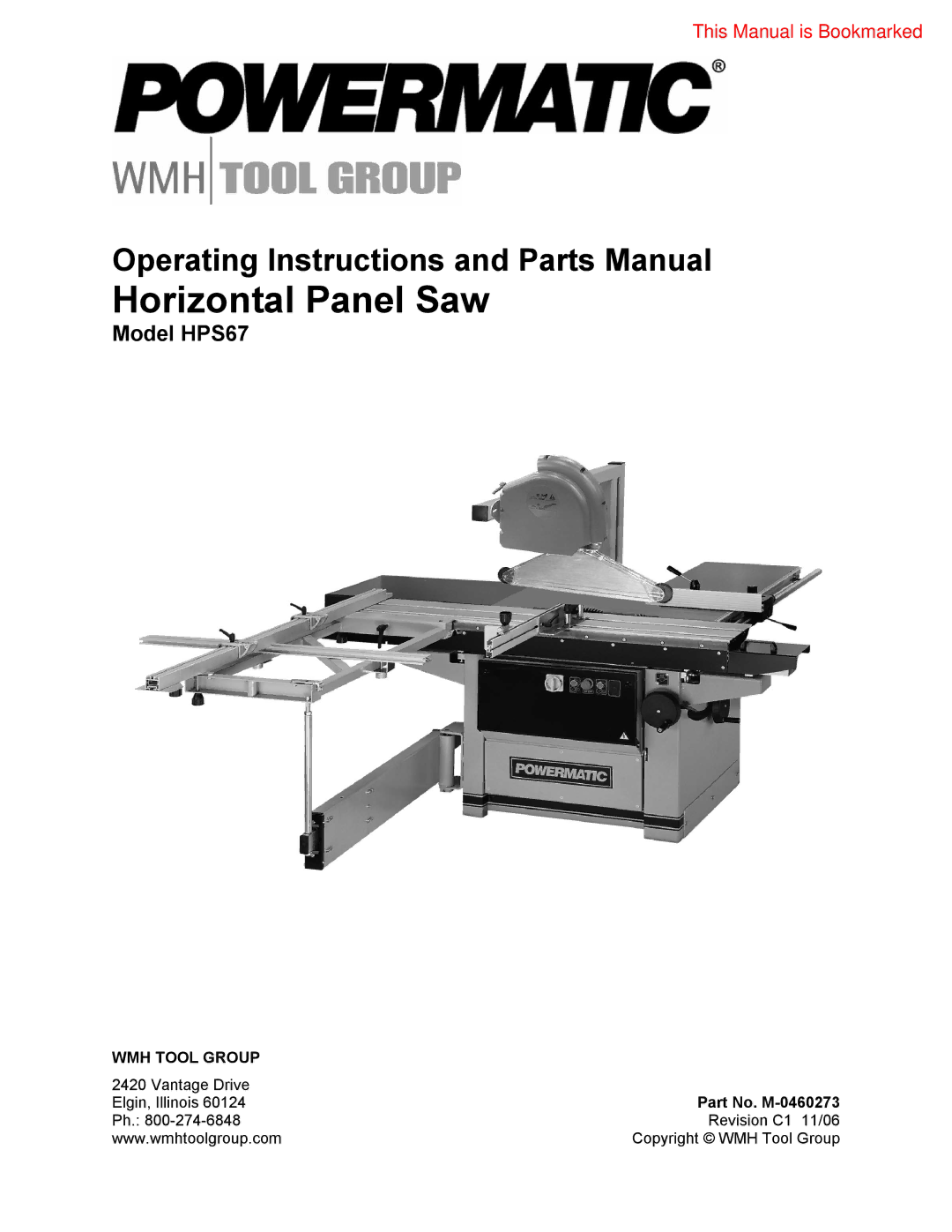 Powermatic HPS67 operating instructions Horizontal Panel Saw, Part No. M-0460273 