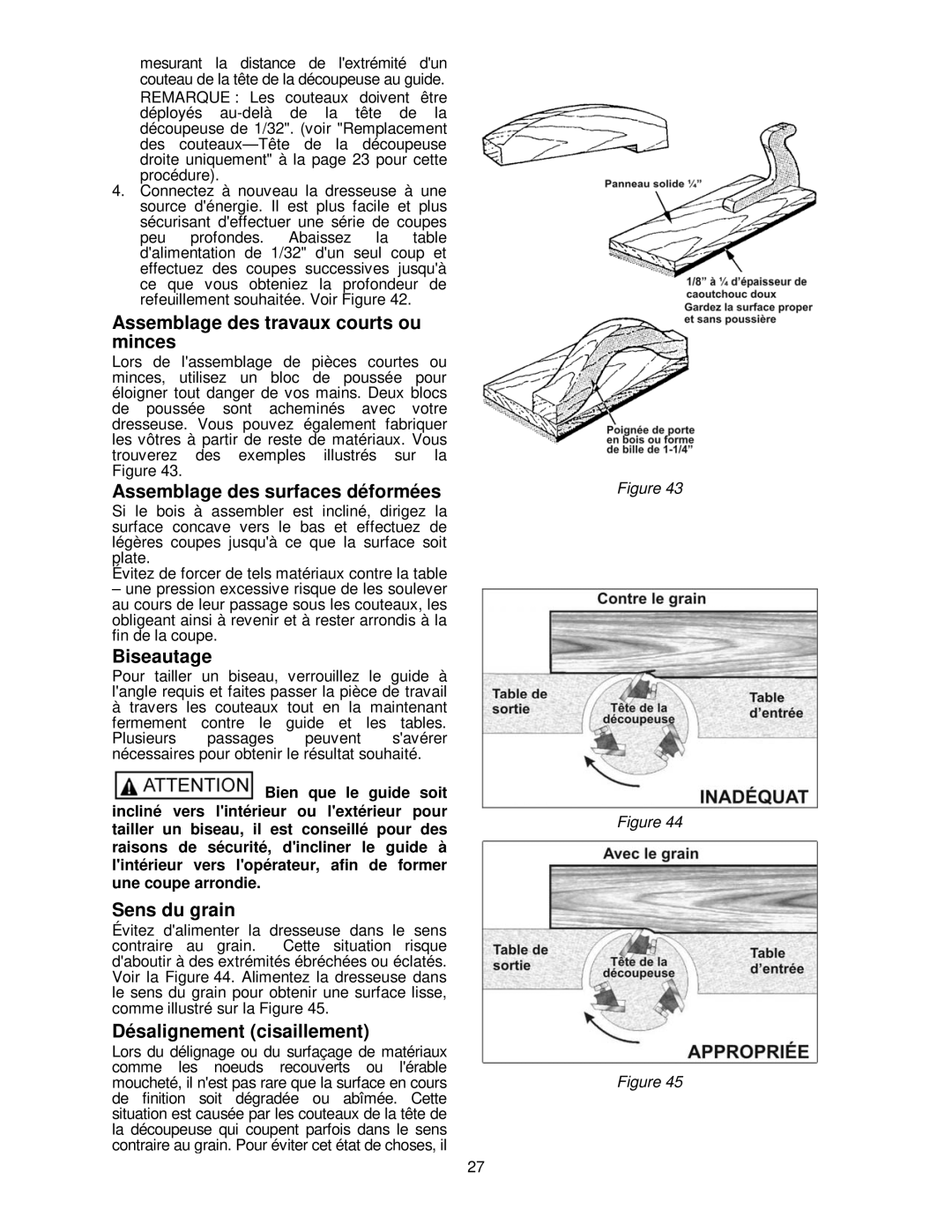 Powermatic PJ-882 Assemblage des travaux courts ou minces, Assemblage des surfaces déformées, Biseautage, Sens du grain 