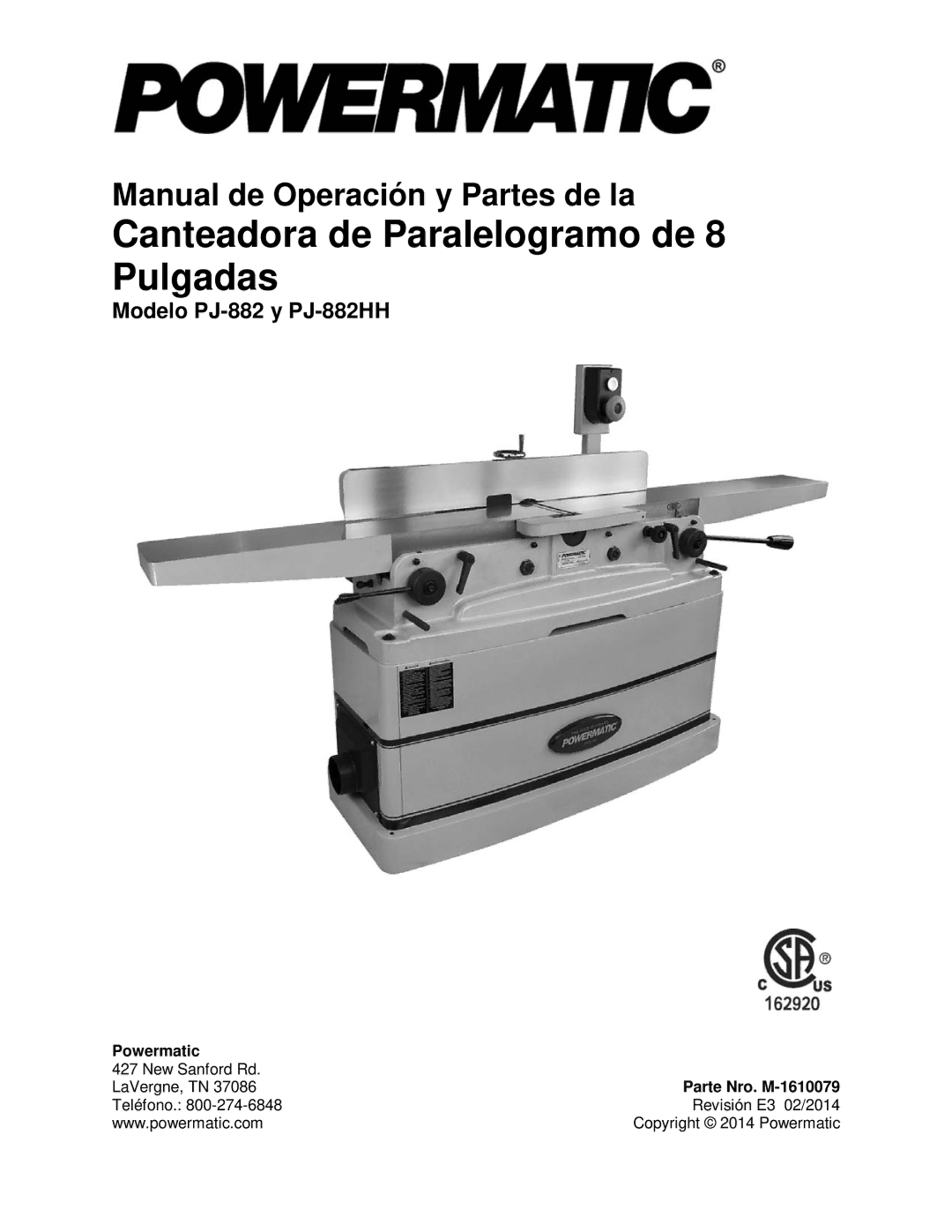 Powermatic PJ-882HH operating instructions Canteadora de Paralelogramo de 8 Pulgadas, Parte Nro. M-1610079 