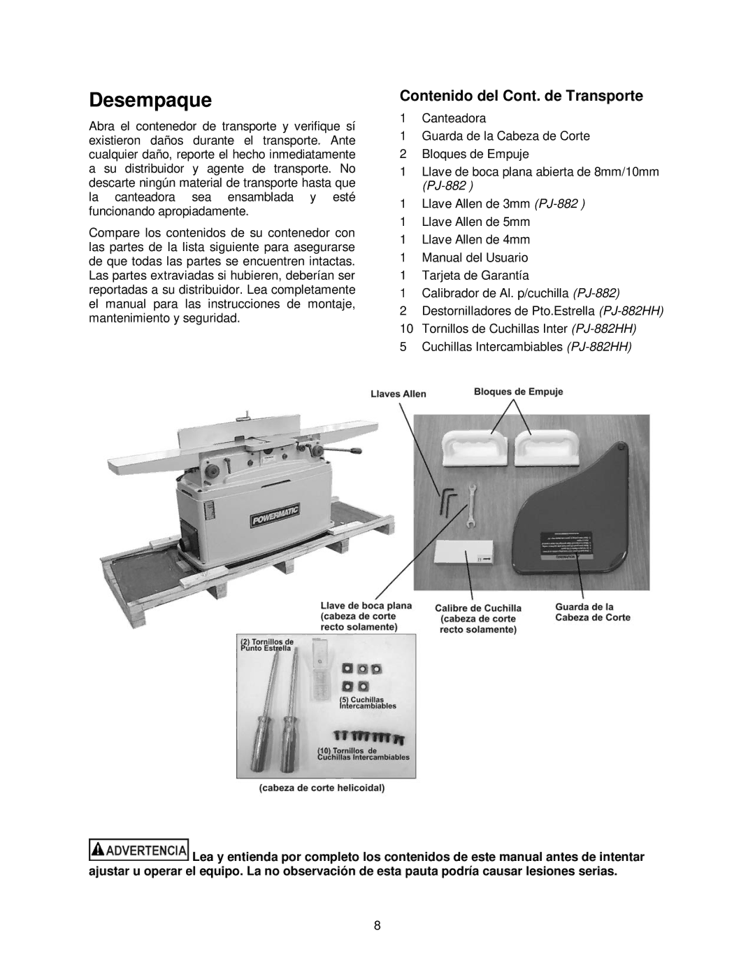 Powermatic PJ-882HH operating instructions Desempaque, Contenido del Cont. de Transporte 