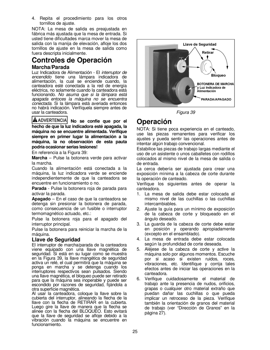 Powermatic PJ-882HH operating instructions Controles de Operación, Marcha/Parada, Llave de Seguridad 