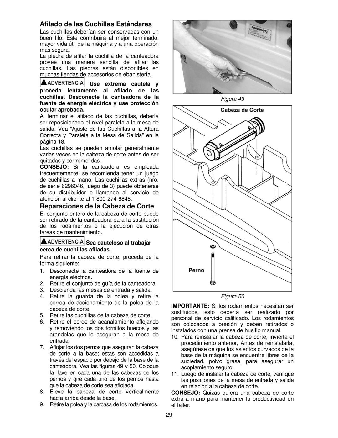 Powermatic PJ-882HH operating instructions Afilado de las Cuchillas Estándares, Reparaciones de la Cabeza de Corte 