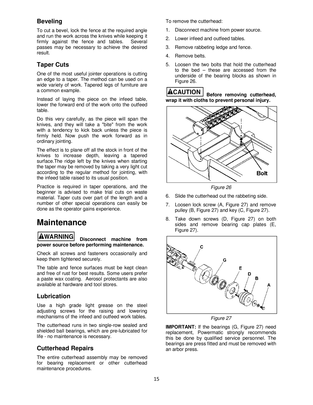 Powermatic PJ1696 operating instructions Maintenance, Beveling, Taper Cuts, Lubrication, Cutterhead Repairs 