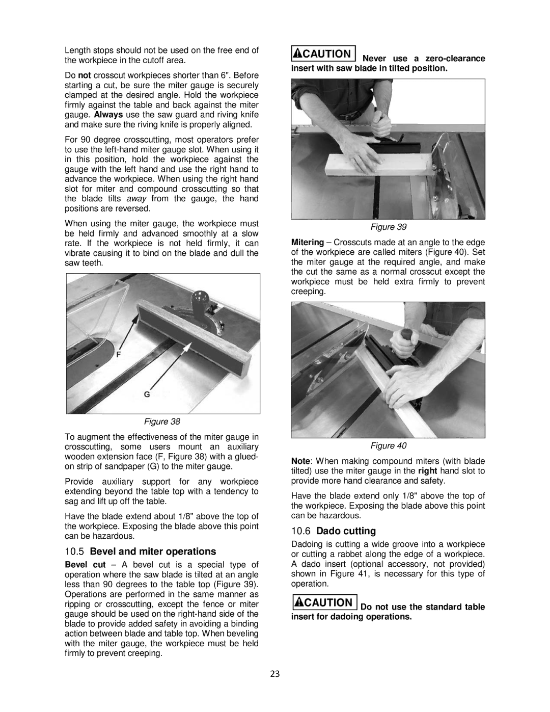 Powermatic pm1000 Bevel and miter operations, Dado cutting, Do not use the standard table insert for dadoing operations 