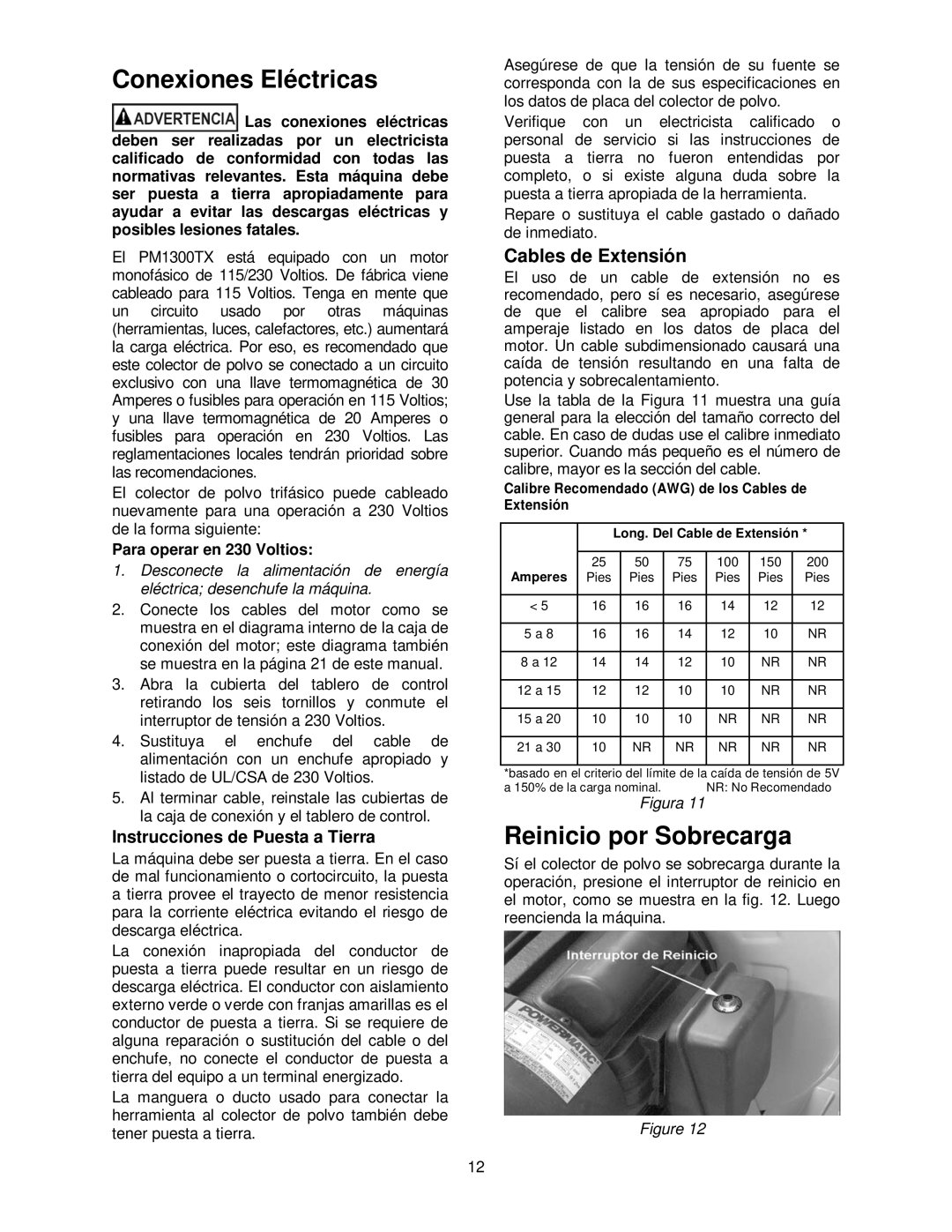 Powermatic PM1300TX manual Conexiones Eléctricas, Reinicio por Sobrecarga, Cables de Extensión, Para operar en 230 Voltios 