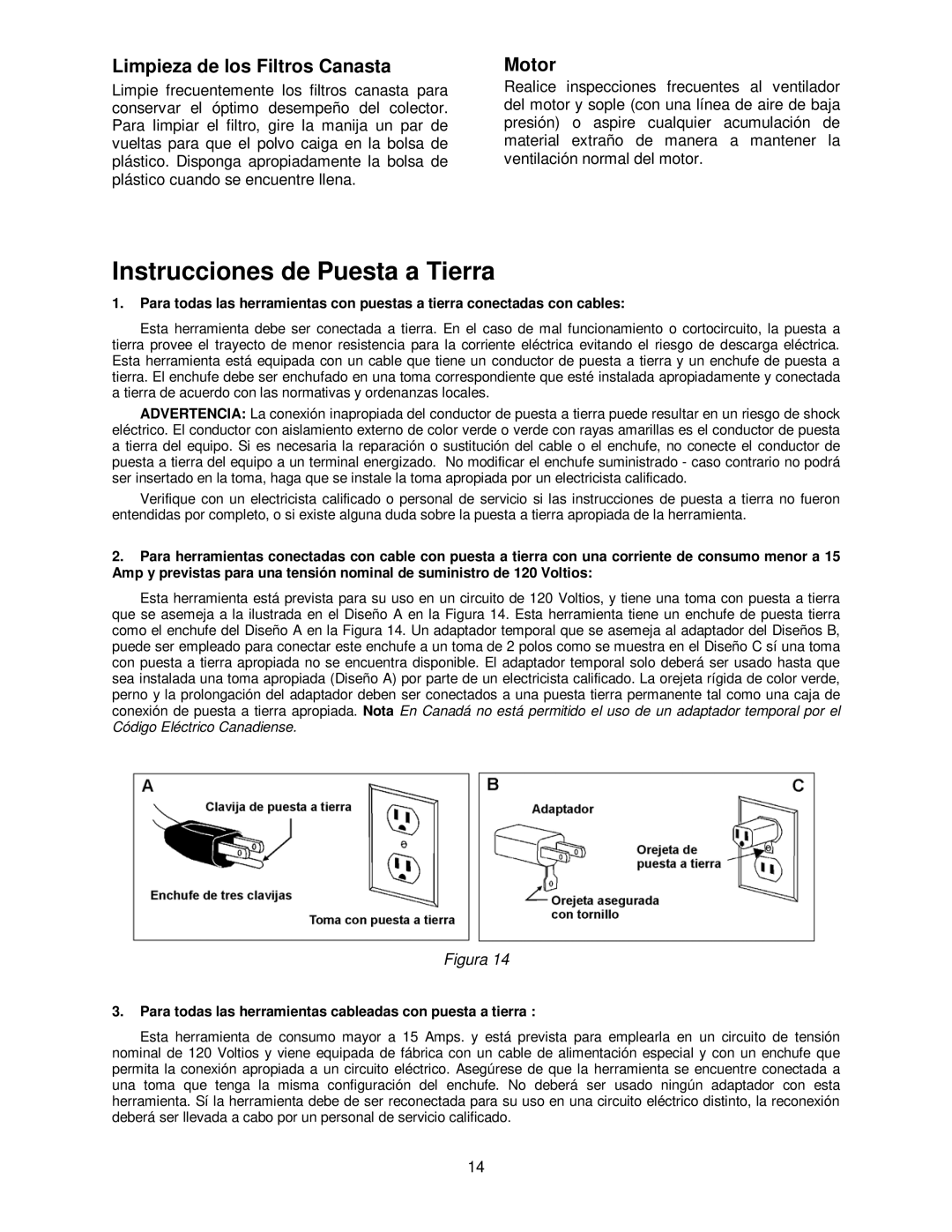 Powermatic PM1300TX manual Instrucciones de Puesta a Tierra, Limpieza de los Filtros Canasta 