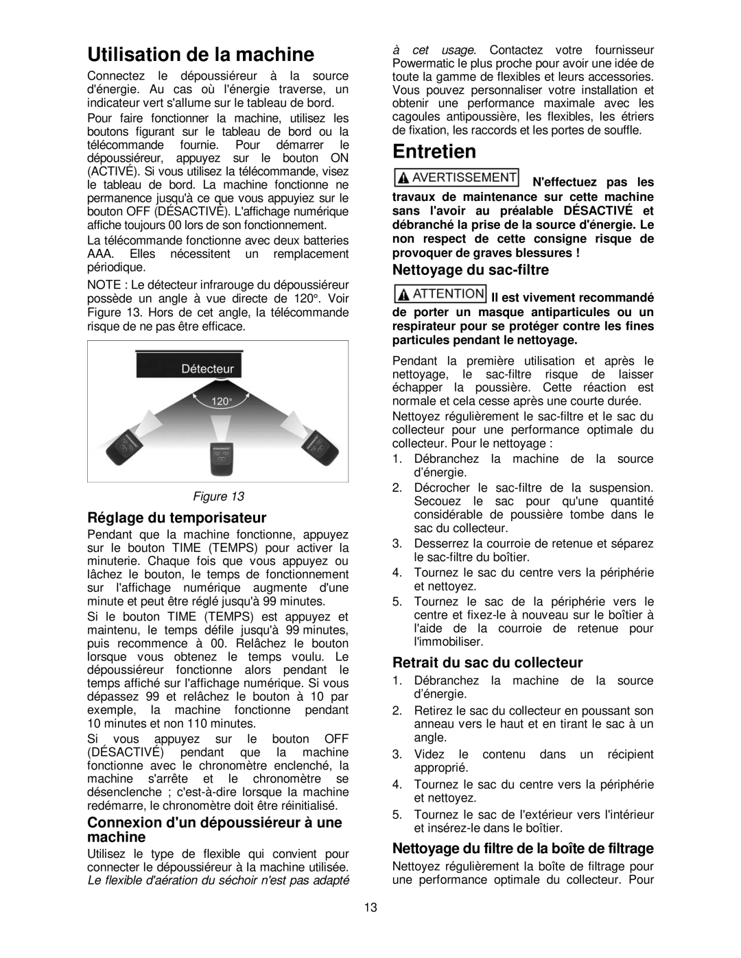 Powermatic PM1300TX manual Utilisation de la machine, Entretien 