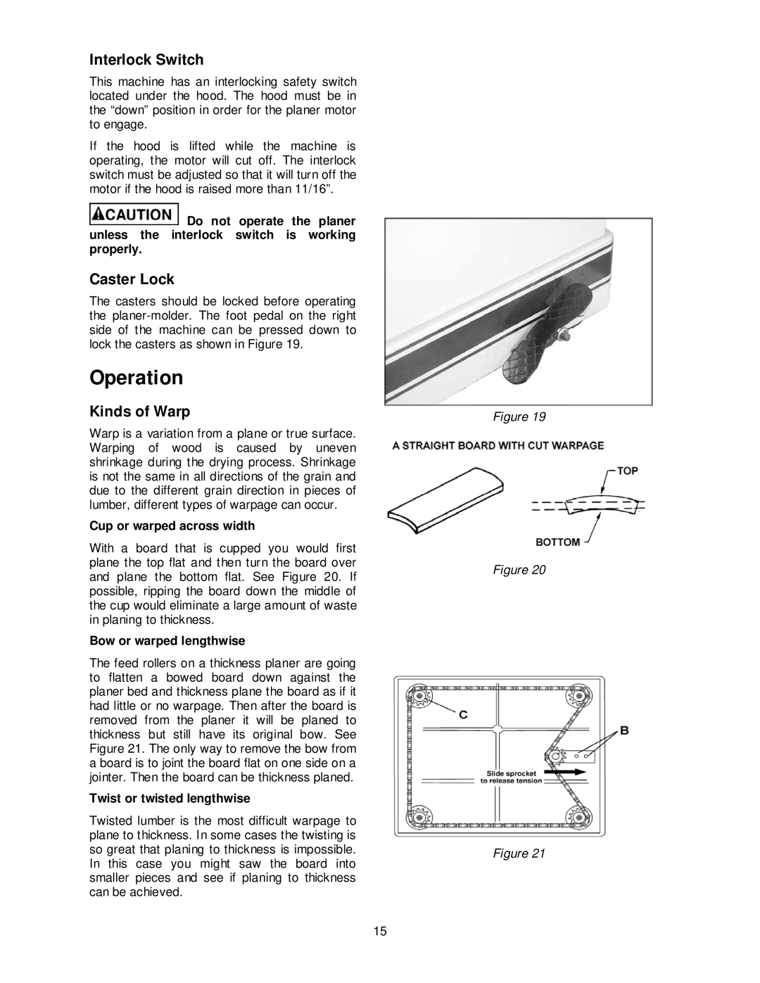 Powermatic PM15 operating instructions Operation, Interlock Switch, Caster Lock, Kinds of Warp 