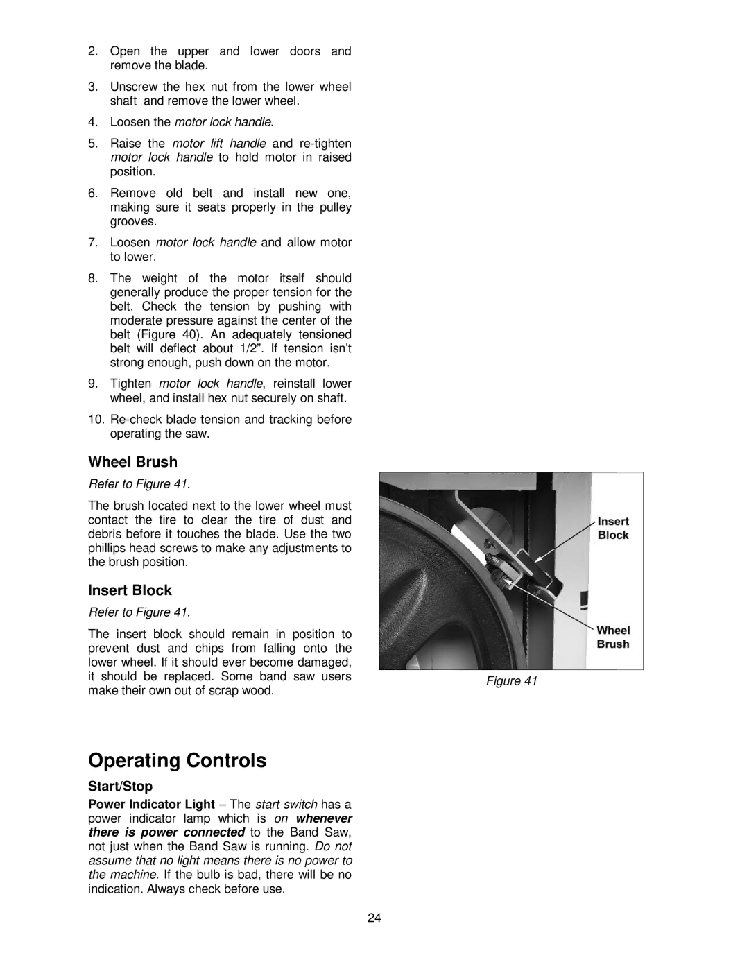 Powermatic PM1800 operating instructions Operating Controls, Wheel Brush, Insert Block, Loosen the motor lock handle 