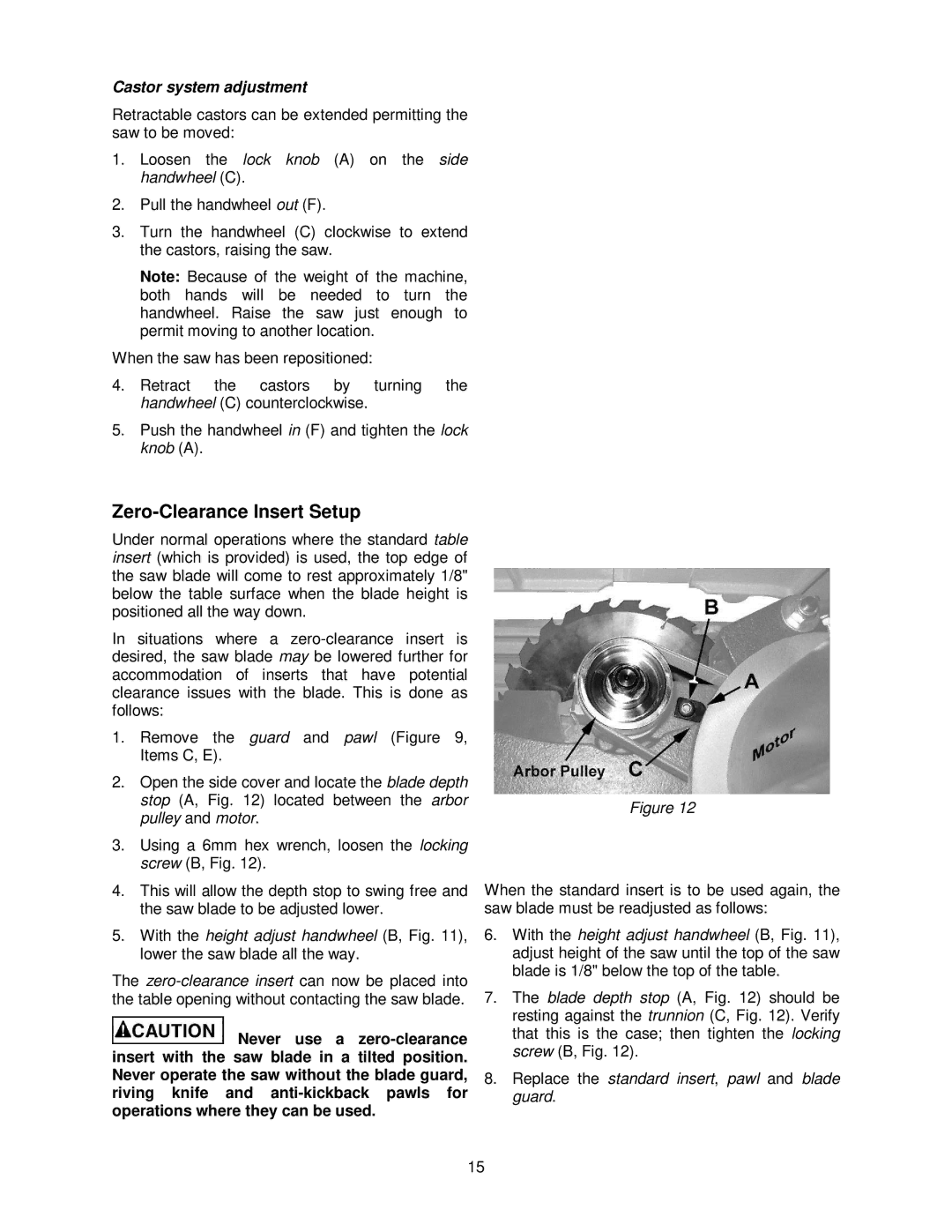 Powermatic PM2000 manual Zero-Clearance Insert Setup, Castor system adjustment 