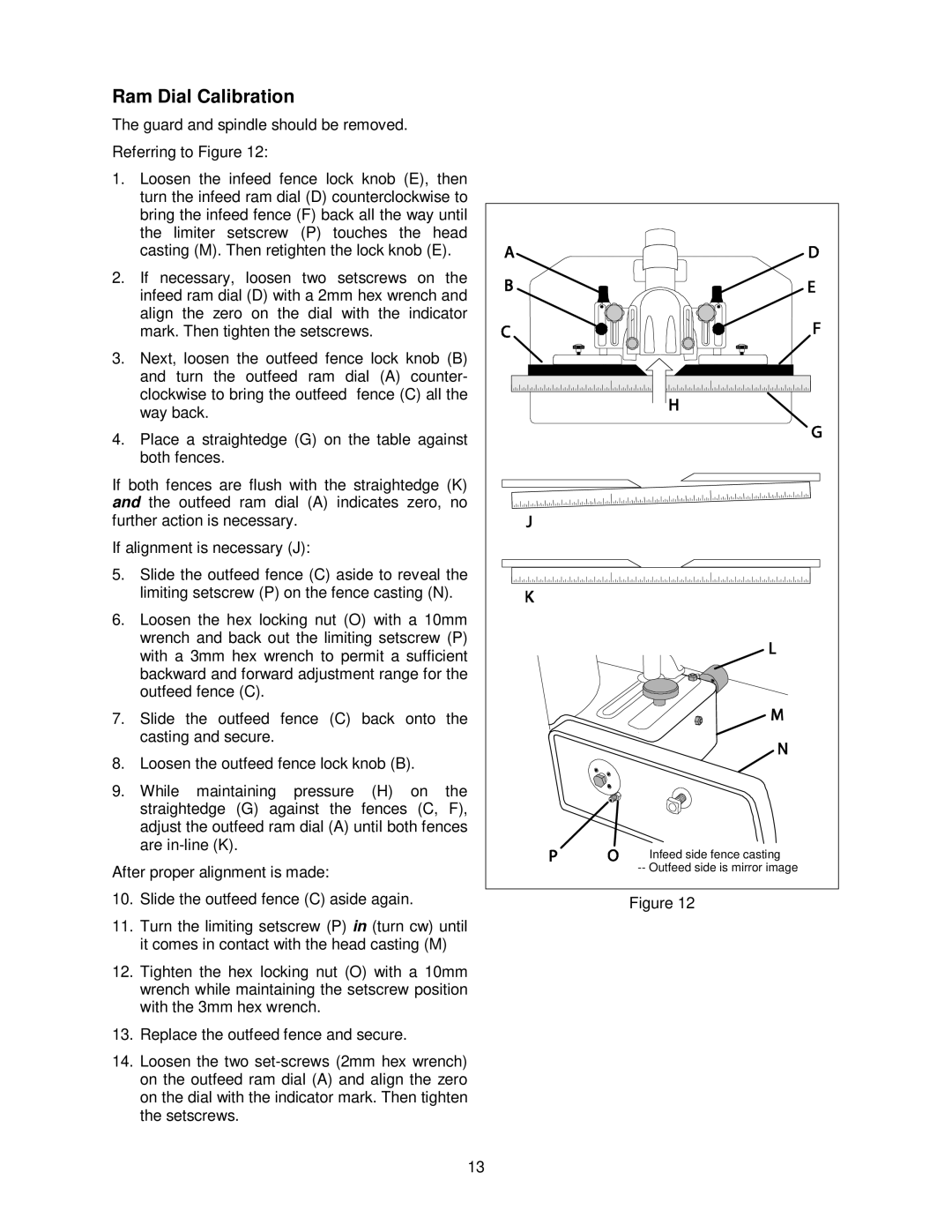 Powermatic PM2700 operating instructions Ram Dial Calibration, Loosen the outfeed fence lock knob B 