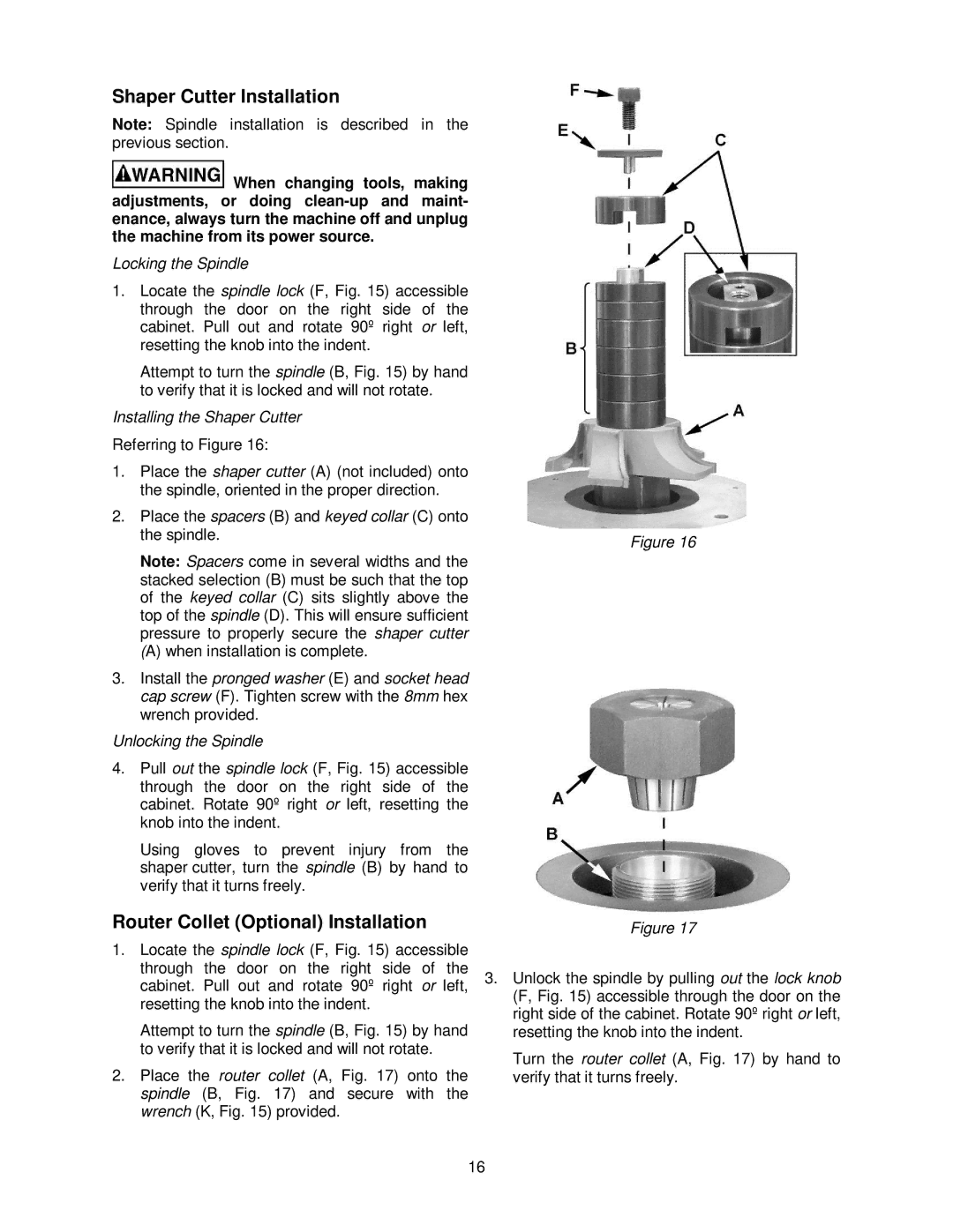 Powermatic PM2700 Shaper Cutter Installation, Router Collet Optional Installation, Locking the Spindle 