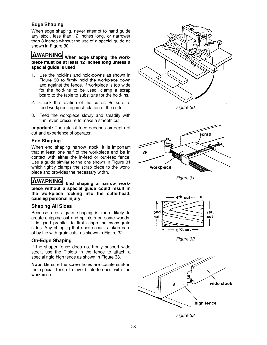 Powermatic PM2700 operating instructions End Shaping, Shaping All Sides, On-Edge Shaping 